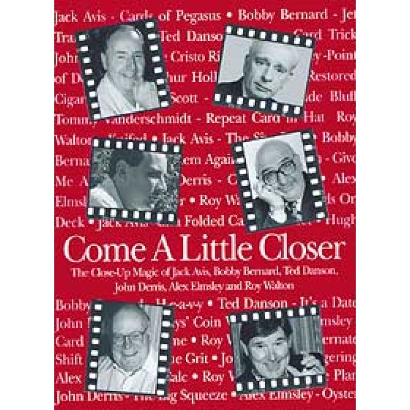 Foto Come a Little Closer by John Denis - Book