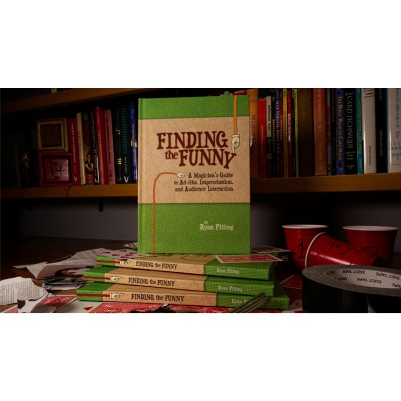 Foto Finding The Funny - A Magician's Guide to Ad-libs, Improvisation, and Audience Interaction by Ryan Pilling