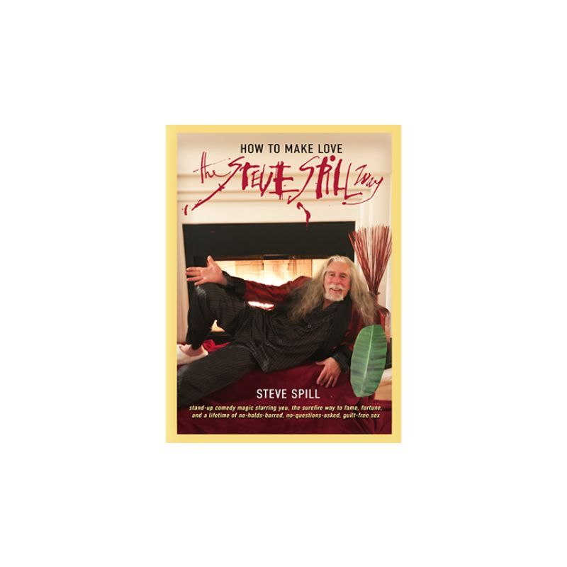 Foto How To Make Love The Steve Spill Way (Soft Cover) by Steve Spill - Book (VT)