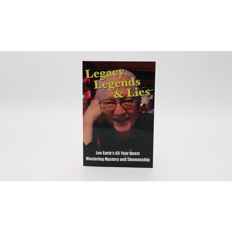 Foto Legacy, Legends, and Lies by Lee Earle