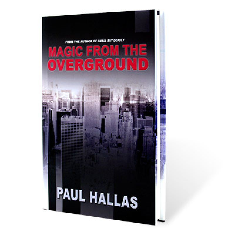 Foto Magic from the Overground by Paul Hallas - Book