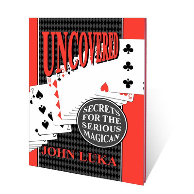Foto Uncovered (Secrets For The Serious Magician) by John Luka (VT)